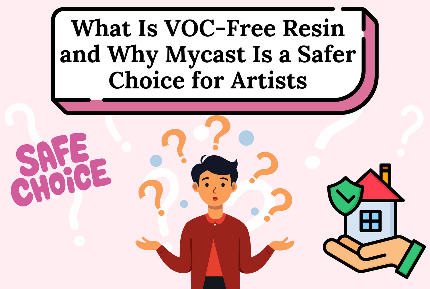 What Is VOC-Free Resin and Why Mycast Is a Safer Choice for Artists